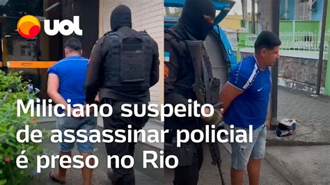 Suspeito De Assassinar Policial Que Atuava Contra Milícia é Preso No