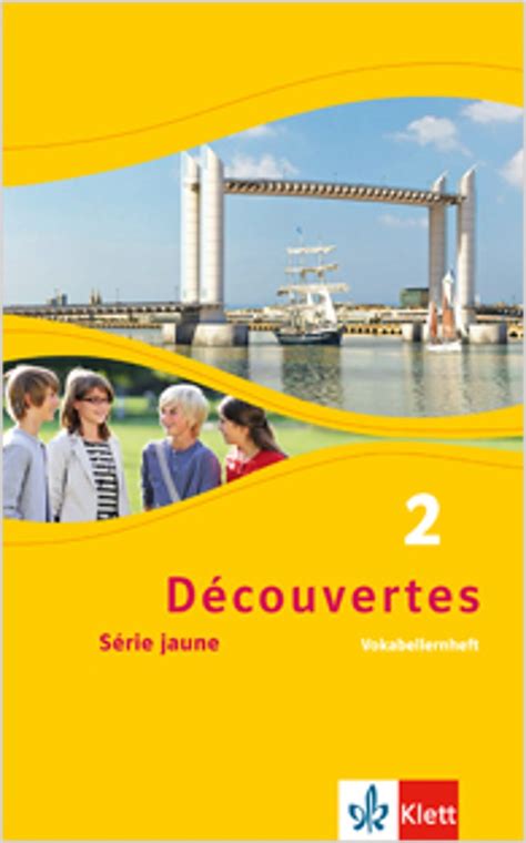 Ernst Klett Verlag Découvertes 2 Série jaune ab Klasse 6 Ausgabe