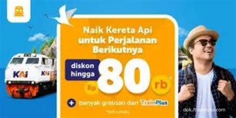 Promo Traveloka Tiket Kereta Api Perjalanan Berikutnya Diskon Hingga Rp