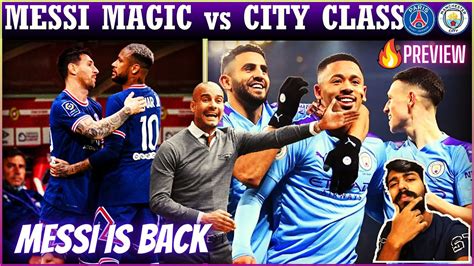 Psg Vs Manchester City Predictions Live Lionel Messi Mbappe