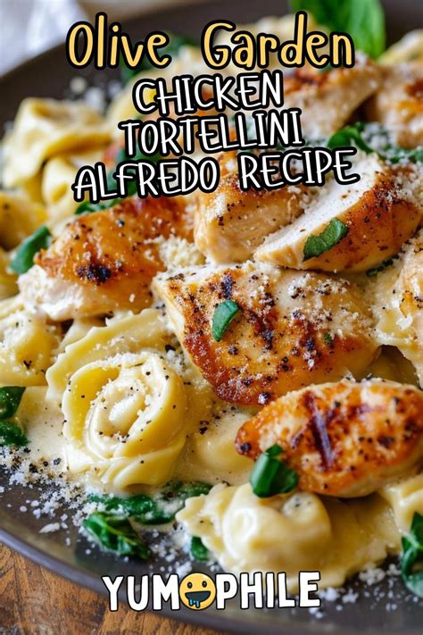 Chicken Tortellini Alfredo Olive Garden Recipe Artofit