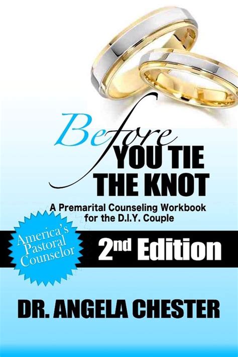 Before You Tie The Knot A Premarital Counseling Workbook For The Diy