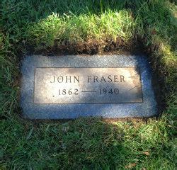 John Fraser M Morial Find A Grave