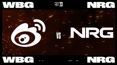 Weibo Gaming Vs Nrg D A Swiss Stage Worlds League Of