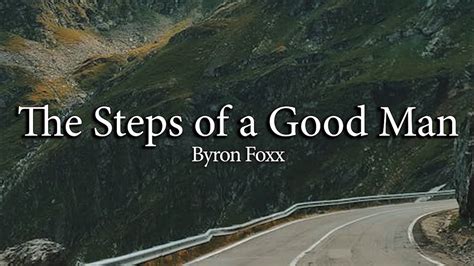 The Steps Of A Good Man Byron Foxx Piano Accompaniment Youtube