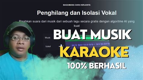 Buat Musik Karaoke Sendiri Berhasil Vocalremover Karaoke Karoke