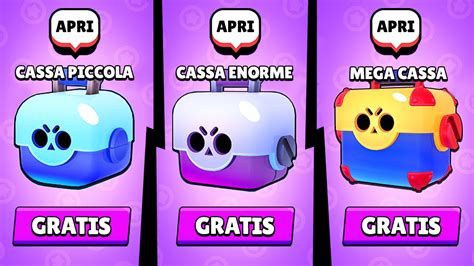 APRIAMO GRATIS TUTTE Le CASSE Di BRAWL STARS YouTube