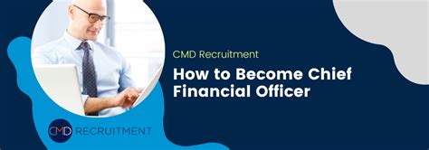 How To Become Chief Financial Officer Cmd Recruitment