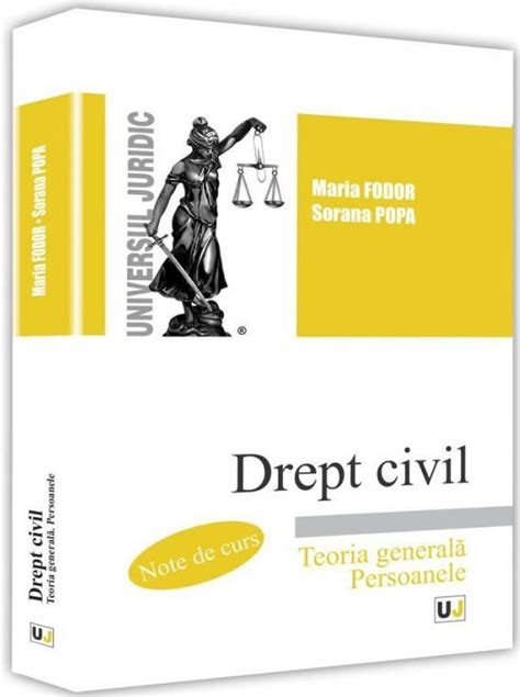 Drept Civil Teoria Generala Persoanele Maria Fodor Sorana Popa