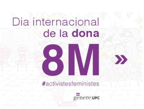 Celebrem El M Dia Internacional De La Dona Al Campus Escola