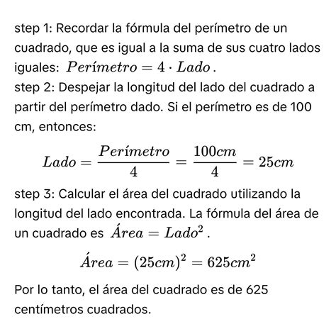 Solved: Cual es el area de un cuadrado de 100 cm de perimetro [Math]