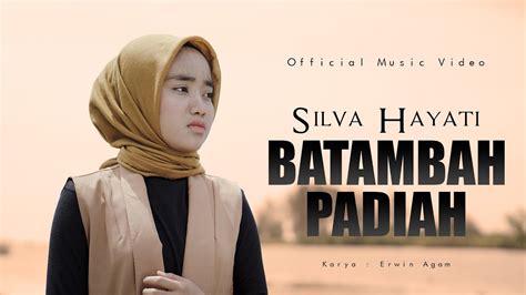 Silva Hayati Batambah Padiah Official Music Video YouTube