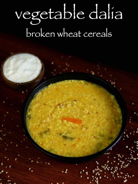 daliya recipe | vegetable dalia khichdi recipe | broken wheat recipe