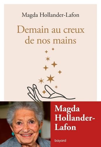 Demain Au Creux De Vos Mains Magda Hollander Lafon