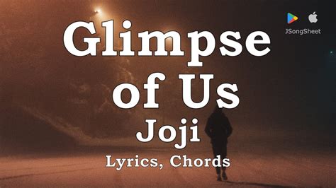 Glimpse Of Us Joji Lyrics Chords Youtube