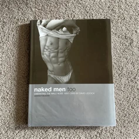 NAKED MEN TOO Liberating The Male Nude 1950 2000 David Leddick 23