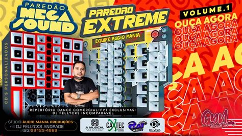 Cd Pared O Mega Sound E Pared O Extreme Volume By Dj Fellycks Gyn