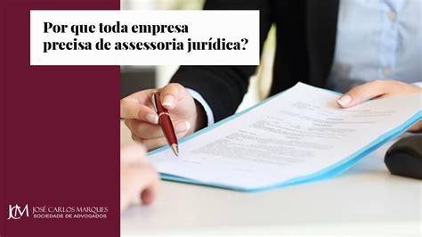 Por que toda empresa precisa de assessoria jurídica JCM Sociedade de