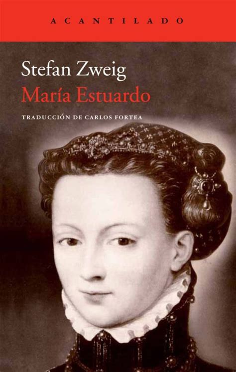 MARIA ESTUARDO STEFAN ZWEIG Casa Del Libro