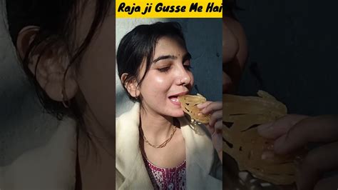 Raja Ji Gusse Me Hai 🤣🤣🤣🤣🤣🤣🤣 Youtubeshorts Minivlog Youtube Vlog