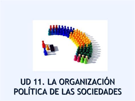 La OrganizaciÓn PolÍtica De Las Sociedades