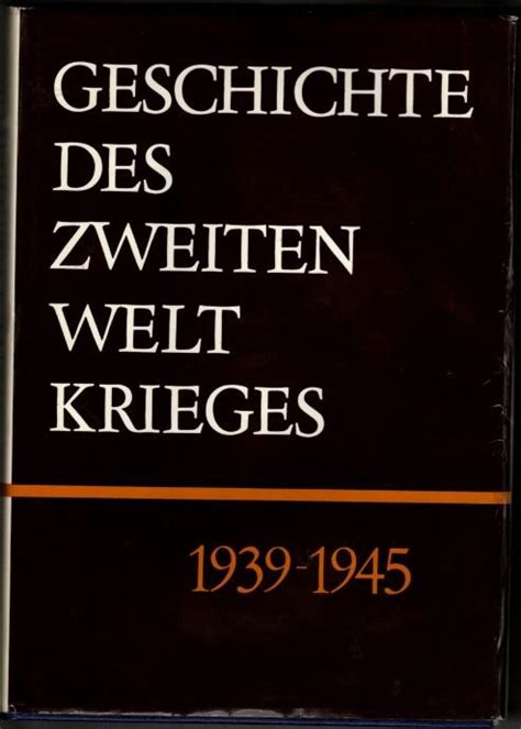 Geschichte des zweiten Weltkrieges 1939 1945 in 12 Bänden Buch