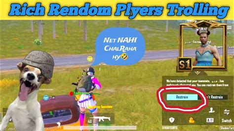 Next Level Irritating Trolling Random Rich Teammates Pubg Mobile