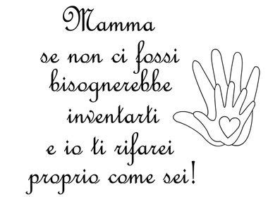 Frasi Pi Belle Da Dedicare Alla Mamma Frasi Pi Belle