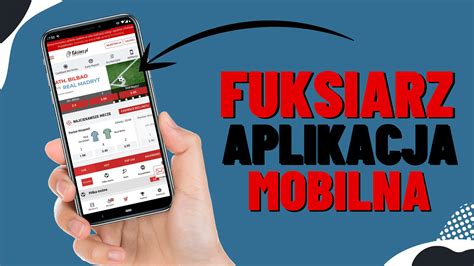 Fuksiarz Aplikacja Mobilna Na Android Ios Zobacz Jak Pobra