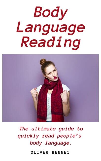 Body Language Reading The Ultimate Guide To Quickly Read Peoples Body