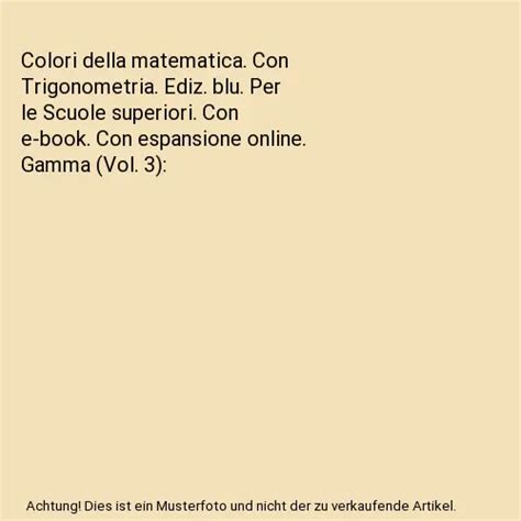 Colori Della Matematica Con Trigonometria Ediz Blu Per Le Scuole