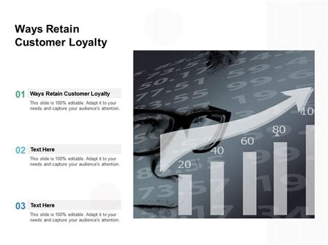 Ways Retain Customer Loyalty Ppt Powerpoint Presentation Infographics