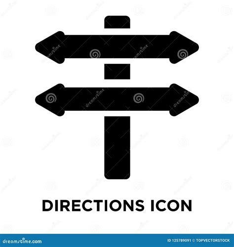 Directions Icon Vector Isolated On White Background Logo Concept Of