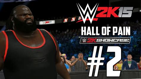 Wwe K K Showcase Hall Of Pain Parte Youtube