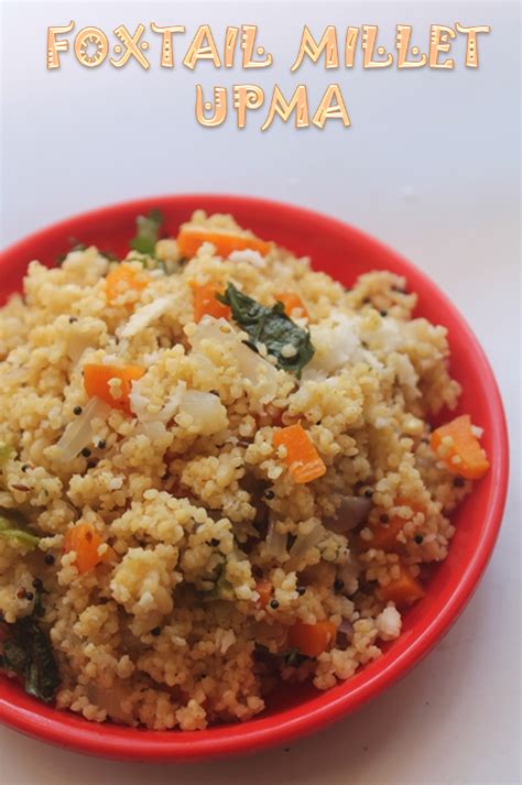 Thinai Upma Recipe Foxtail Millet Upma Recipe