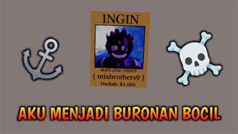 Aku Menjadi Buronan Bocil Di Blox Fruit Roblox Gameplay Youtube