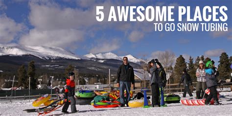 Best Places To Go Snow Tubing Airhead