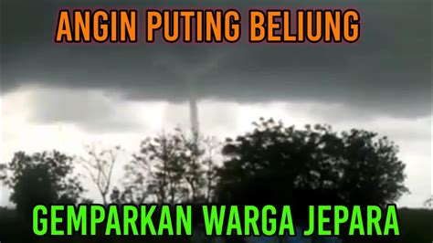 ANGIN PUTING BELIUNG Menerpa Perairan Utara JEPARA YouTube