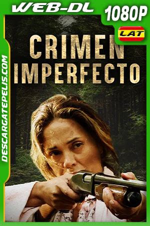 Crimen Imperfecto 2022 1080p WEB DL Latino