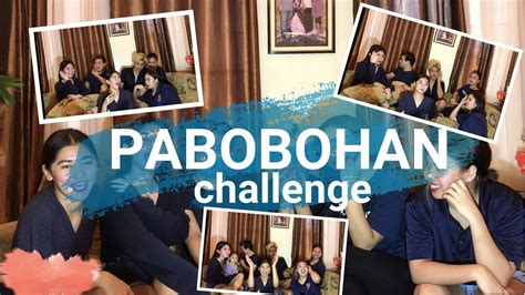 Pabobohan Challenge Part Youtube