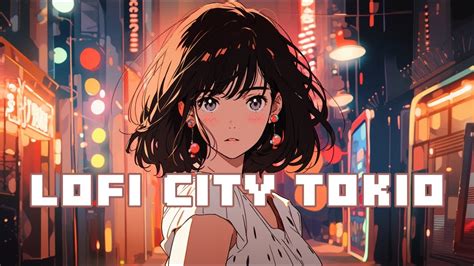 Lofi City Tokio Synthwave Lofi Hiphop City Pop Relax Study