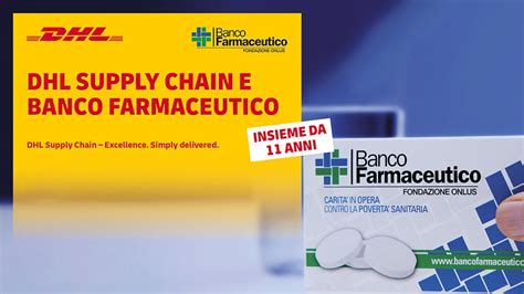 Dhl E Banco Farmaceutico Lotta Alla Povert Sanitaria Logistica