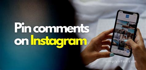 How To Pin Comments On Instagram Easy Guide