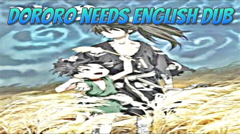 Dororo Needs English Dub Funimation Youtube