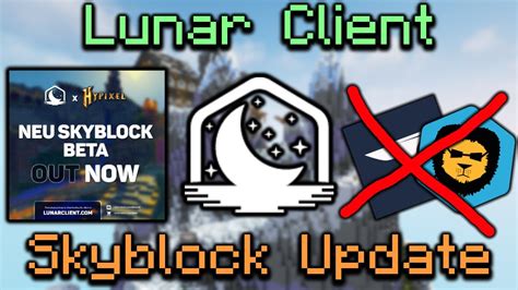 Lunar Client Skyblock Update Hypixel Skyblock Youtube