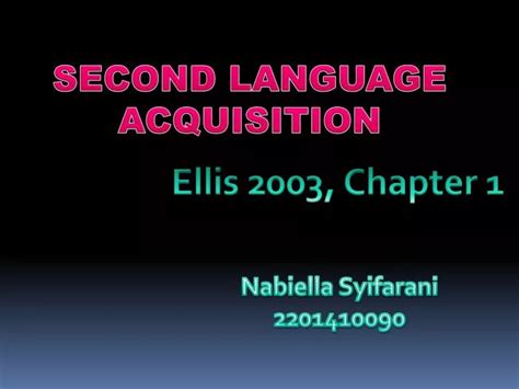 Ppt Second Language Acquisition Powerpoint Presentation Free Download Id 2836652