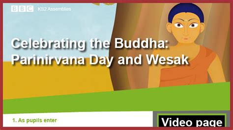 Buddhism The Festivals Of Wesak And Parinirvana Day Bbc Teach