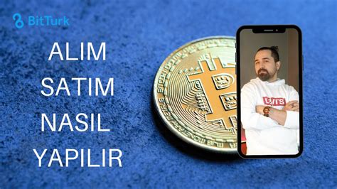 BitTürk Mobil Uygulama Alım Satım Nasıl Yapılır YouTube