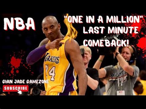 Nba One In A Million Last Minute Comebacks Youtube