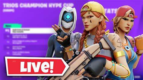 Live Fortnite Trio Hype Cup EU Champions Tournament Fortnite